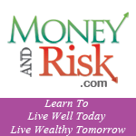 Money and Risk