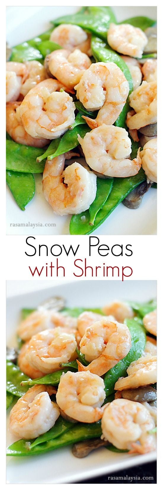 Shrimp with Snow Peas - super light and healthy recipe that takes 15 mins to make, and so delicious!! | rasamalaysia.com