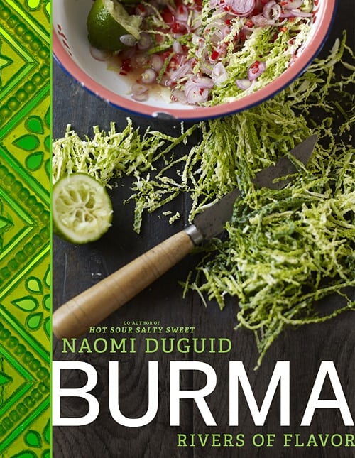 Burma Rivers of Flavor cookbook by Naomi Duguid.