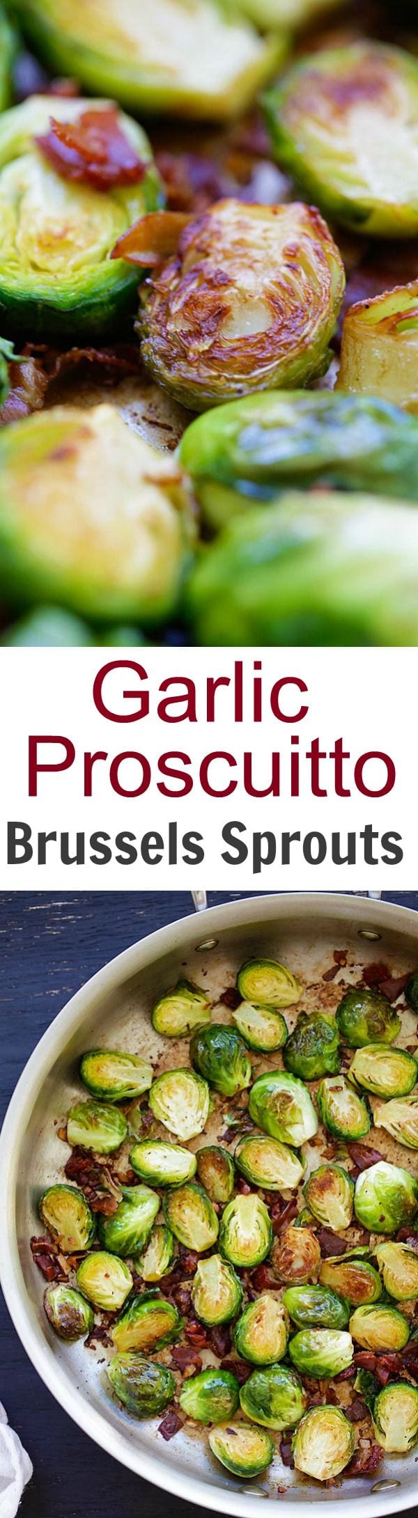 Garlic-Prosciutto Brussels Sprouts – roasted brussels sprouts with smoky prosciutto. Saute on skillet and finish in oven, 20 mins only | rasamalaysia.com