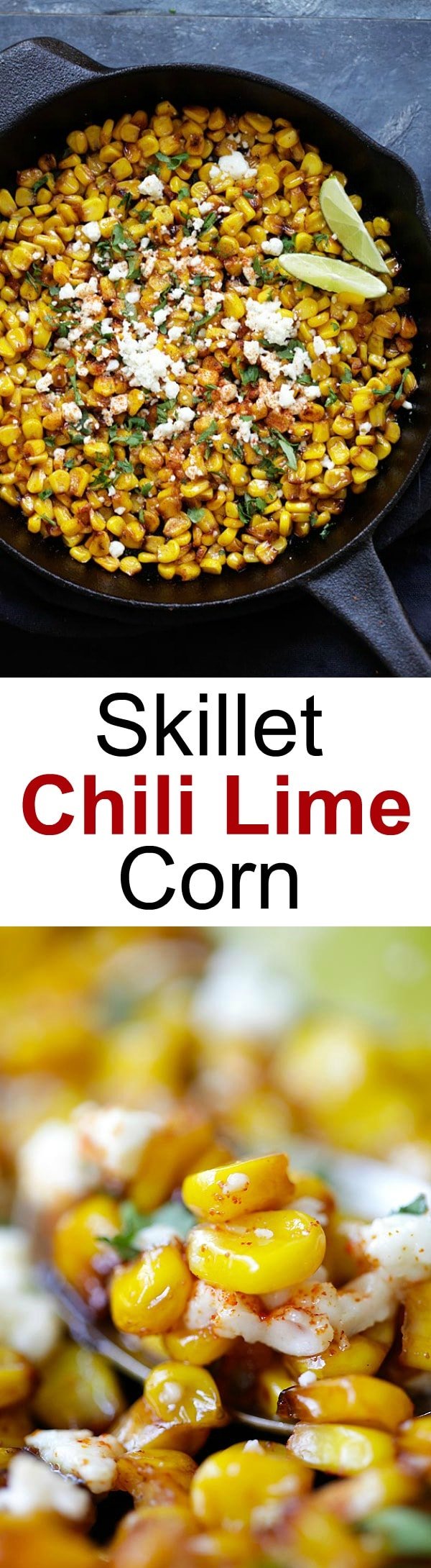 Skillet Chili Lime Corn - the best corn with chili, honey, lime and cheese. Takes 15 mins to make and a perfect side dish for any meals | rasamalaysia.com