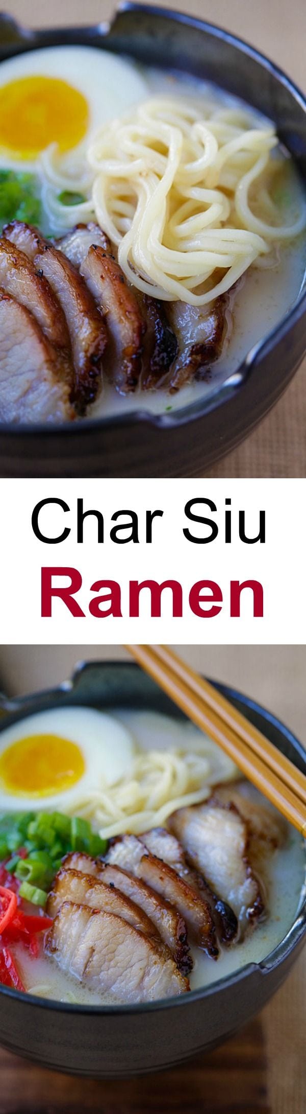 Char Siu Ramen – Amazing ramen topped with Chinese char siu roasted pork belly. Homemade ramen never tasted so good with Nissin RAOH ramen | rasamalaysia.com