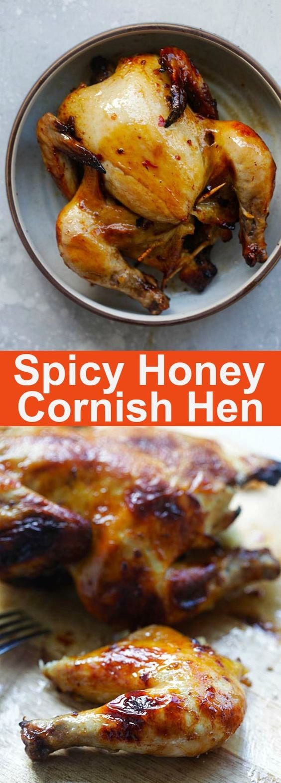 Spicy Honey Roasted Cornish Hen - Rasa Malaysia