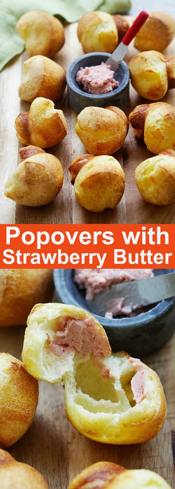 Popovers with Strawberry Butter - Nieman Marcus popovers recipe with strawberry butter. The best homemade rolls ever for any occasions | rasamalaysia.com