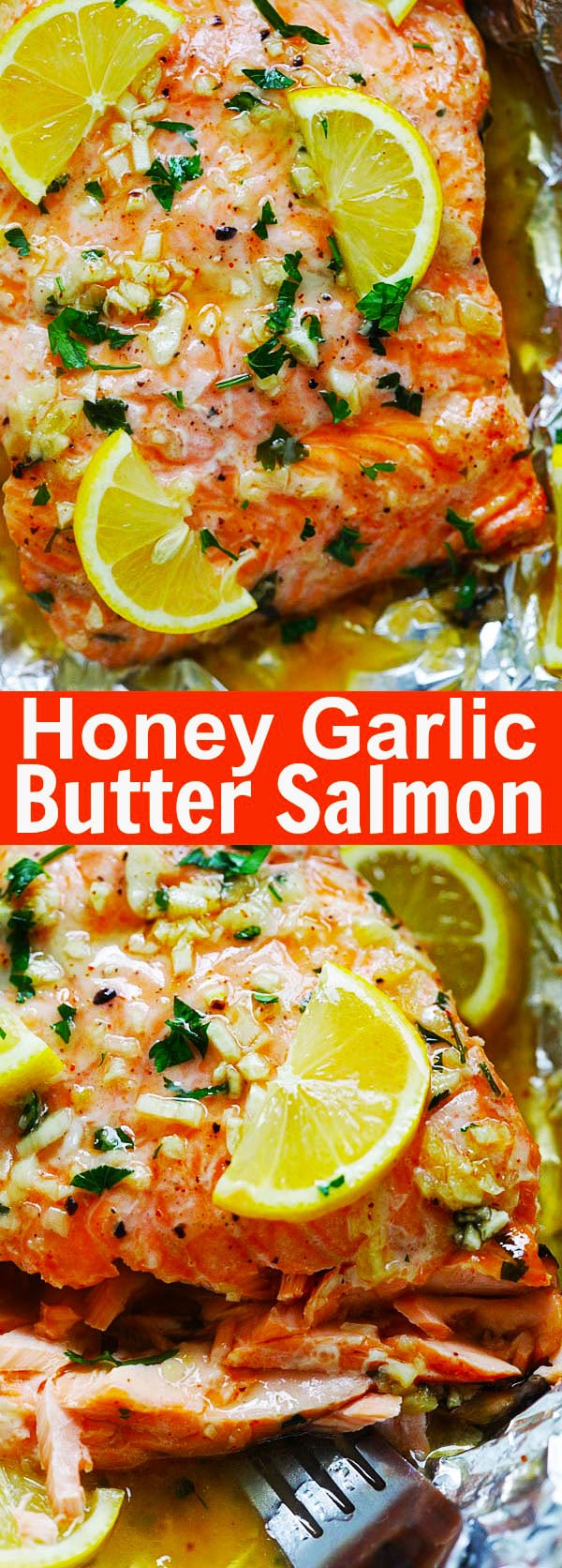Honey Garlic Butter Salmon - easy and quick baked salmon dinner that takes only 10 minutes active time and 15 minutes in the oven. Foil-wrapped baking means there is no dish to wash | rasamalaysia.com